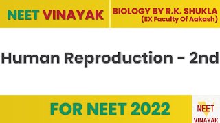 Human Reproduction 2ndFemale Reproduction For NEET and COMPETITIVE EXAM  BY R K SHUKLA SIR [upl. by Soirtimid]