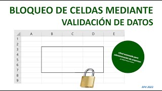 Bloqueo de celdas en Excel con validación de datos [upl. by Rohn]