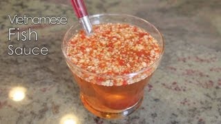 BEST Vietnamese Fish Sauce Recipe Nuoc Mam Ot [upl. by Bradly]