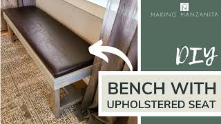 Wooden Bench Build with Upholstered Seat [upl. by Waxman]