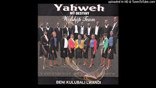 Yahweh My destiny Worship Team  Uluse Lwenu Official Audio [upl. by Allegra]