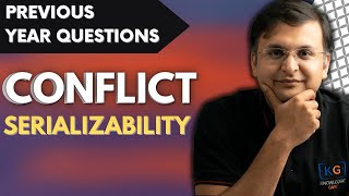 814 Practice Questions on Conflict Serializability Part2 [upl. by Leruj]