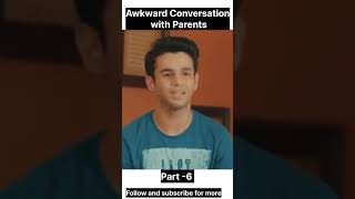 Awkward conversation with parents Part 6 😂😂😂😂😂 trending 100kview 1000subscriber viralyoutube [upl. by Tocci]