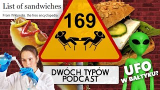 Dwóch Typów Podcast  Epizod 169  OSTATECZNA DEFINICJA KANAPKI [upl. by Elnore]