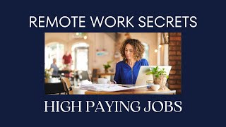 Remote Work Secrets 9 Companies with High Pay [upl. by Anerbas]