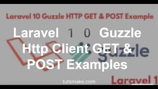 Laravel 10 Guzzle Http Client POST amp Get Examples [upl. by Gery]