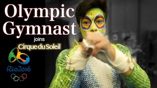 OLYMPIC GYMNAST JOINS CIRQUE DU SOLEIL [upl. by Telocin462]