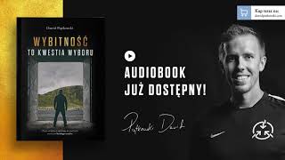 Audiobook quotWybitność to kwestia wyboruquot  czyta Dawid Piątkowski [upl. by Alvar]