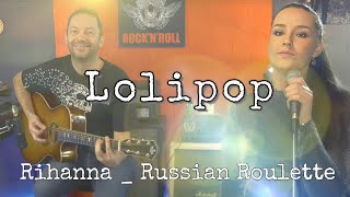 RUSSIAN ROULETTE acoustic cover by LOLIPOP rihanna bossrc505 liveperformance [upl. by Ahsyekat]