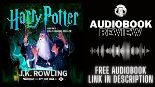 Harry Potter and The Half Blood Prince Audiobook Review  Jim Dale  J K Rowling Audiobook Review [upl. by Jelsma534]