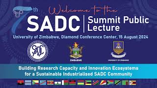 7th 2024 SADC Summit Public Lecture [upl. by Neltiac776]