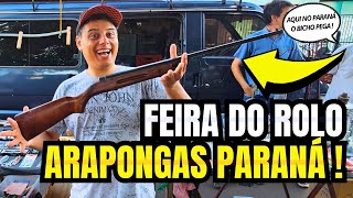 Conheça a Feira do ROLO de ARAPONGAS PARANÁ [upl. by Aenet]