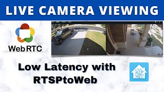 Real Time Camera Viewing using RTSPtoWeb and Glance Cards in Home Assistant [upl. by Lukash]