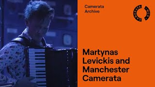 Martynas Levickis and Manchester Camerata [upl. by Drus]