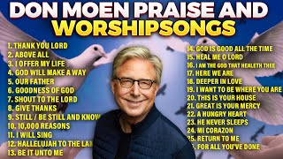 🔴 Best Don Moen Praise and Worship Songs 2024 Playlist [upl. by Elodie]