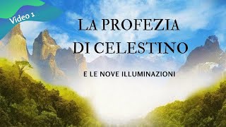 La profezia di Celestino e le nove illuminazioni  Commenti di Rafael Hungria  Video 1 [upl. by Ssej]