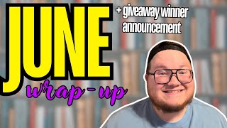 June ‘24 Reading WrapUp  Giveaway Winners Announcement 🎉 [upl. by Lavicrep952]