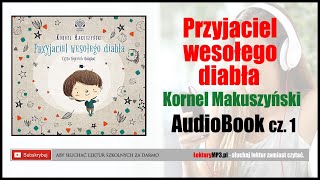 PRZYJACIEL WESOŁEGO DIABŁA Audiobook MP3  Kornel Makuszyński Lektury Szkolne klasa 46 🎧 [upl. by Fabrin]