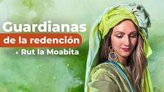 Guardianas de la redención Rut La Moabita  Rabanit Yehudit Hayyim [upl. by Boff]