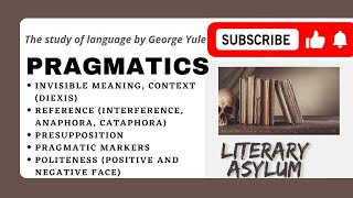 PRAGMATICS Context Deixis Reference Pragmatic Markers Politeness [upl. by Soinski]