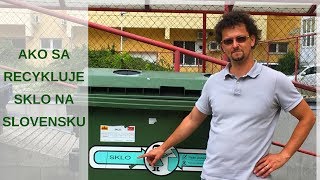 Ako sa recykluje SKLO na Slovensku ♻️ [upl. by Festatus]