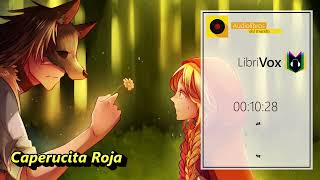 🎙️ Caperucita Roja  LibriVox 🎶Audiolibro Completo 🔥HD [upl. by Annoit942]