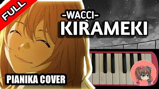 Wacci  KIRAMEKI Pianika FULL COVER  SisilChan 216 [upl. by Fronnia]