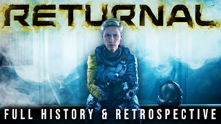 Returnal  A Complete History and Retrospective [upl. by Adaliah66]