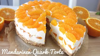 Rezept MandarinenQuarkTorte OHNE BACKEN  Kühlschranktorte  Tooootaaal Lecker [upl. by Adur]