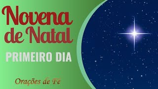 Novena de Natal  Primeiro Dia [upl. by Mckenna]