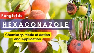 Hexaconazole Chemistry Mode of Action Formulation Uses and Dosage Guidelines [upl. by Nangem]