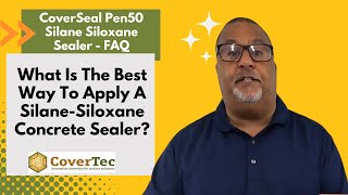 What Is The Best Way To Apply A Silane Siloxane Concrete Sealer CoverSeal Pen50® FAQ video [upl. by Mcgee]