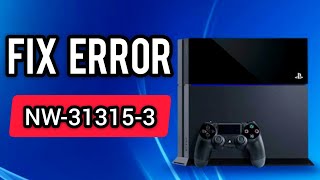 How to fix Fix error Nw313153 on ps4 [upl. by Fachan832]