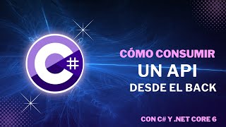 COMO CONSUMIR API DESDE EL BACK CON C NET CORE 62024 [upl. by Lederer132]