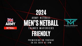 Friendly Army Netball v Thames Mavericks [upl. by Imarej]