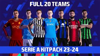 PES 2021  NEW SERIE A KITPACK SEASON 20232024  Full 20 Teams  New Font [upl. by Eelahs]