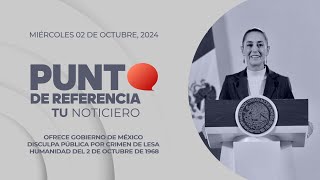 PuntoDeReferencia Ofrece Gobierno de México disculpa por crimen de lesa humanidad del 2 de octubre [upl. by Christiane]