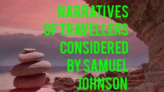 Narratives of travellers considered by Samuel Johnson semester Il English honours [upl. by Manbahs971]