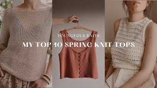 YoungFolk Knits My Top 10 Spring Knit Tops for 2023 [upl. by Ennayk456]