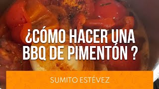 ¿Cómo hacer una salsa BBQ de Pimentón  Técnicas de cocina con Sumito Estévez [upl. by Huoh]