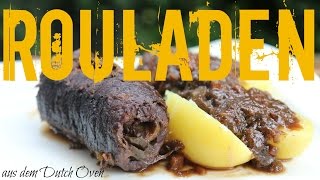 Rouladen aus dem Dutch Oven [upl. by Adnihc420]