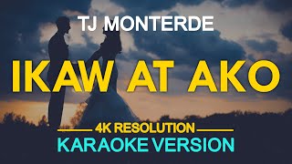 Ikaw At Ako Karaoke  TJ Monterde [upl. by Candide]