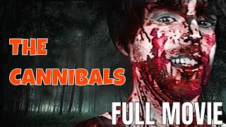 The Cannibals  Full Horror Movie [upl. by Kathi910]