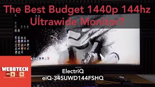 The Best Budget 3440x1440p 144hz Ultra Wide Monitor Introducing the ElectriQ eiQ34SUWD144FSHQ [upl. by Davison376]