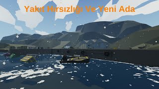 Stormworks Build and Rescue  Bölüm 8  Yakıt Çaldık Ve Yeni Ada Aldık [upl. by Adehsar86]