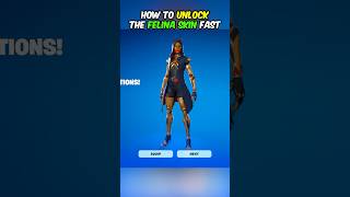 how to get Felina skin fast in fortnite [upl. by Monique]