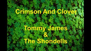 Crimson And Clover  Tommy James And The Shondells  with lyrics [upl. by Halette520]