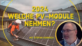 2024 WELCHE PVMODULE NEHMEN [upl. by Terrab]