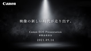 Canon EOS Presentation 新製品発表会 [upl. by Ykcaj661]