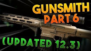 Gunsmith Part 6  Working 12  Escape From Tarkov [upl. by Lleumas193]